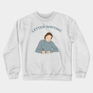 Letter writing Crewneck Sweatshirt